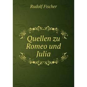 

Книга Quellen zu Romeo und Julia