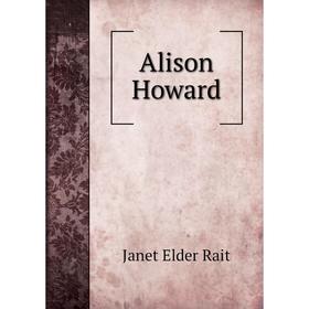 

Книга Alison Howard
