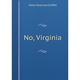

Книга No, Virginia