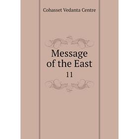 

Книга Message of the East11