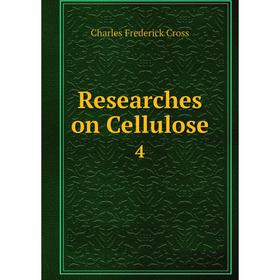 

Книга Researches on Cellulose 4