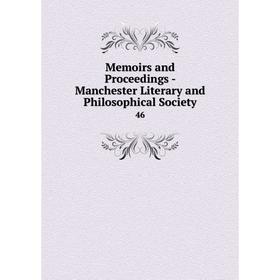 

Книга Memoirs and Proceedings — Manchester Literary and Philosophical Society 46