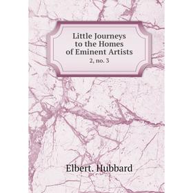 

Книга Little Journeys to the Homes of Eminent Artists2, no 3