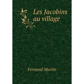 

Книга Les Jacobins au village