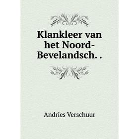 

Книга Klankleer van het Noord-Bevelandsch. .