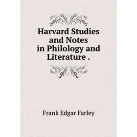 

Книга Harvard Studies and Notes in Philology and Literature