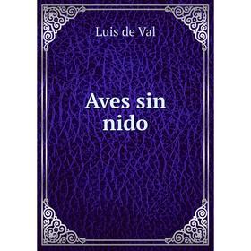 

Книга Aves sin nido