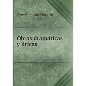 

Книга Obras dramáticas y líricas 1