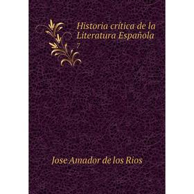 

Книга Historia crítica de la Literatura Española