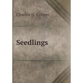 

Книга Seedlings