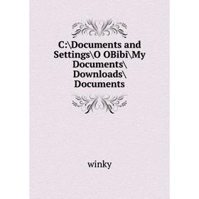 

Книга C:/Documents and Settings/O OBibi/My Documents/Downloads/Documents