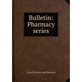

Книга Bulletin: Pharmacy Series