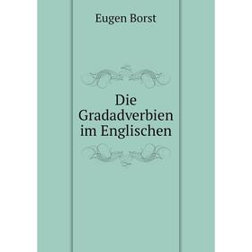 

Книга Die Gradadverbien im Englischen