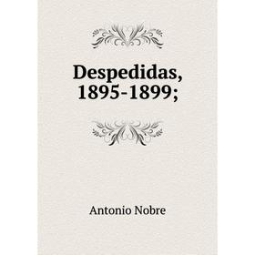 

Книга Despedidas, 1895-1899;