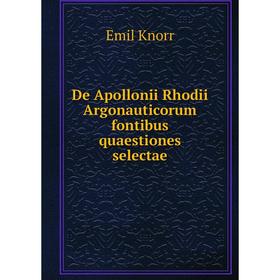 

Книга De Apollonii Rhodii Argonauticorum fontibus quaestiones selectae