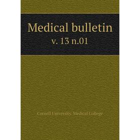 

Книга Medical bulletin v 13 n01