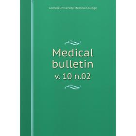 

Книга Medical bulletin v 10 n02