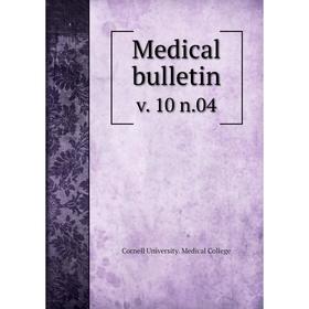 

Книга Medical bulletin v 10 n04