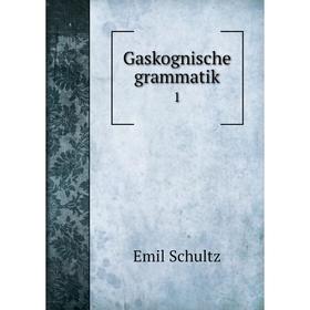 

Книга Gaskognische grammatik 1