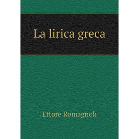 

Книга La lirica greca