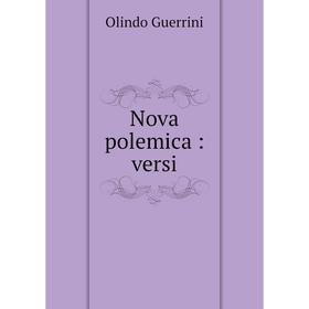 

Книга Nova polemica: versi