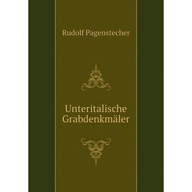

Книга Unteritalische Grabdenkmäler