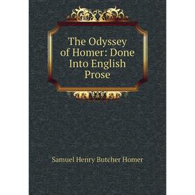 

Книга The Odyssey of Homer: Done Into English Prose