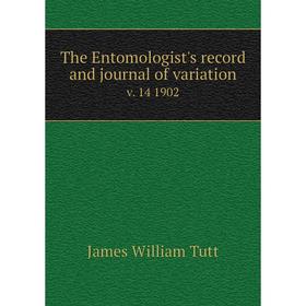 

Книга The Entomologist's record and journal of variation v. 14 1902