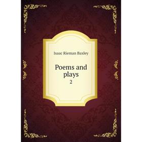 

Книга Poems and plays 2