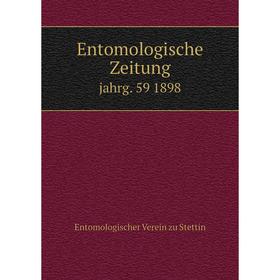 

Книга Entomologische Zeitung jahrg. 59 1898