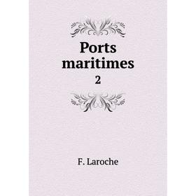 

Книга Ports maritimes 2