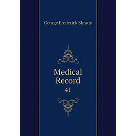 

Книга Medical record 41
