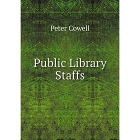 

Книга Public Library Staffs