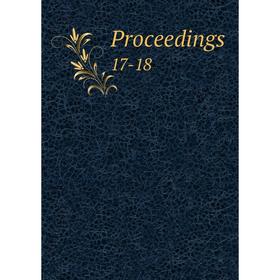 

Книга Proceedings 17-18