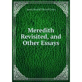 

Книга Meredith Revisited, and Other Essays