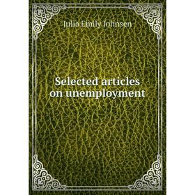 

Книга Selected articles on unemployment