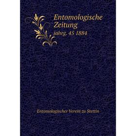 

Книга Entomologische Zeitung jahrg. 45 1884