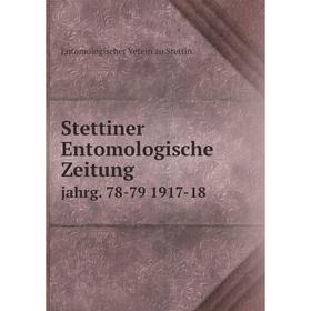 

Книга Stettiner Entomologische Zeitung jahrg. 78-79 1917-18