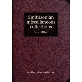 

Книга Smithsonian miscellaneous collections v. 2 1862