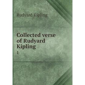 

Книга Collected verse of Rudyard Kipling 1