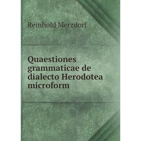 

Книга Quaestiones grammaticae de dialecto Herodotea microform