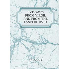 

Книга Extracts from virgil and from the fasti of ovid