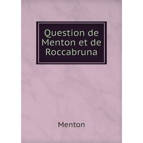 

Книга Question de Menton et de Roccabruna