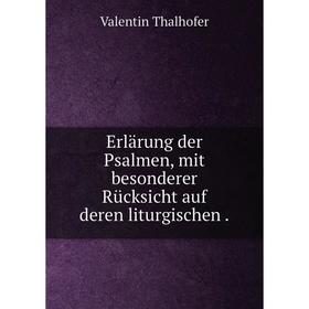 

Книга Erlärung der Psalmen, mit besonderer Rücksicht auf deren liturgischen