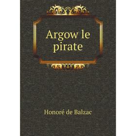 

Книга Argow le pirate