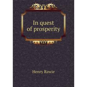 

Книга In quest of prosperity