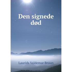 

Книга Den signede død