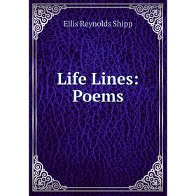 

Книга Life Lines: Poems