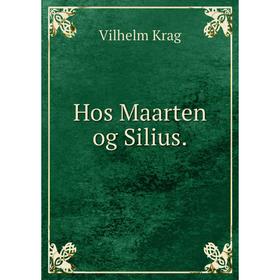 

Книга Hos Maarten og Silius