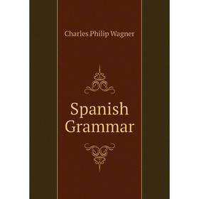 

Книга Spanish Grammar